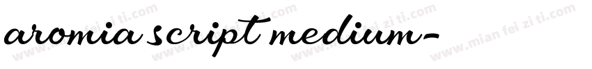 aromia script medium字体转换